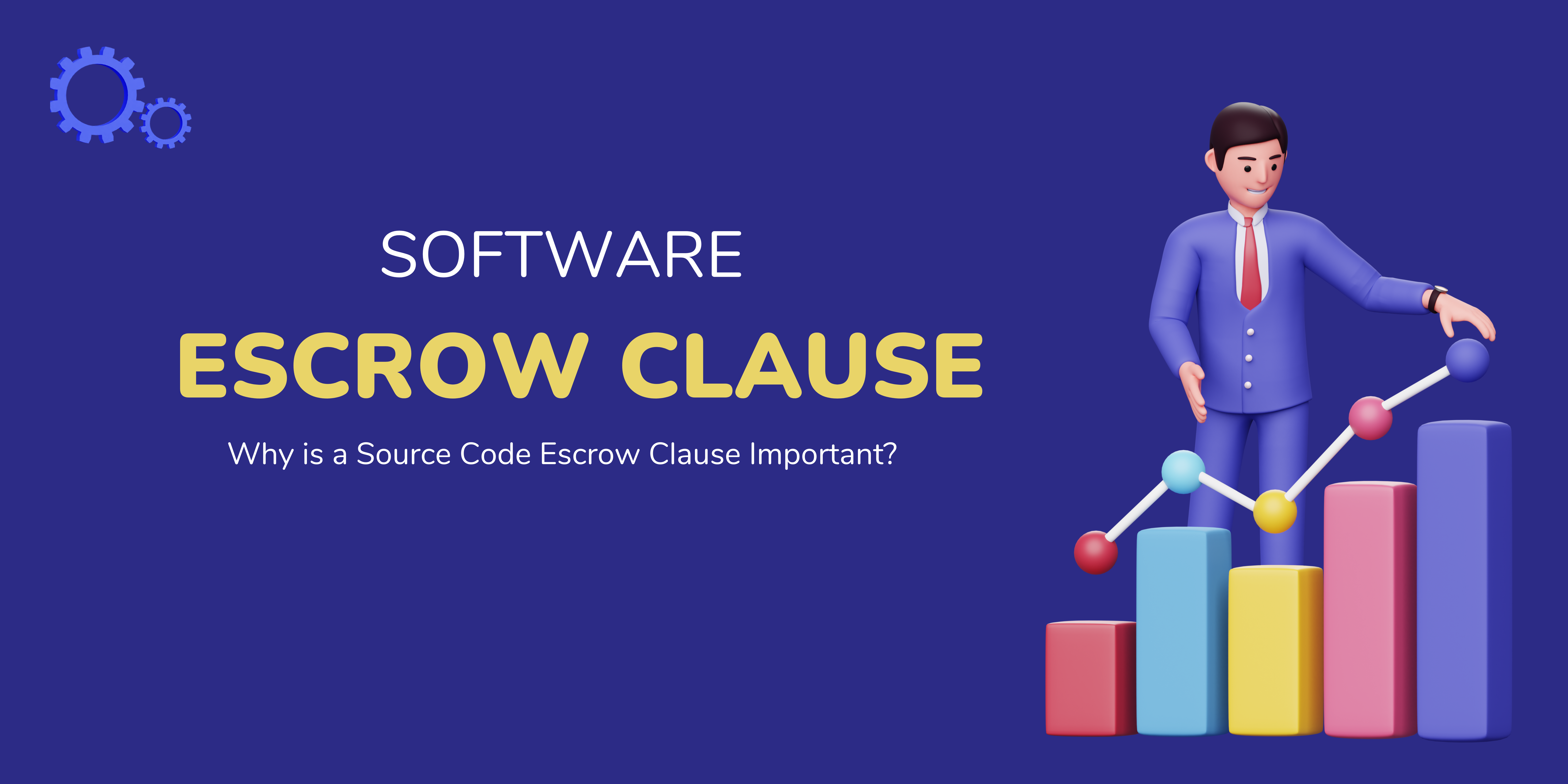Why is a Source Code Escrow Clause Important?